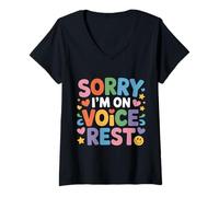 Donna Sorry I'm On Voice Rest Vocal Choir Singer Rest - Maglietta con Collo a V