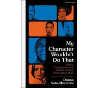 Donna Soto-Morettini My Character Wouldn’t Do That (Tascabile)
