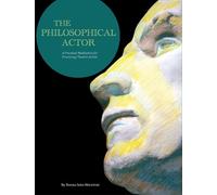 Donna Soto-Morettini The Philosophical Actor (Tascabile)