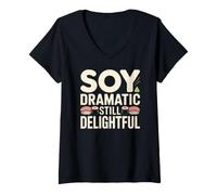 Donna Soy Dramatic, Still Delightful. Cute Sushi Maglietta con Collo a V