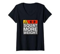 Donna Squat More Weight Powerlifting Gym Workout Maglietta con Collo a V