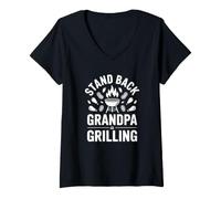 Donna Stand Back Grandpa is Grilling - Funny Fathers Day Maglietta con Collo a V