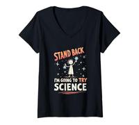 Donna Stand Back I'm Going To Try Science Funny Chemistry Giochi di parole Maglietta con Collo a V