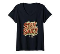 Donna Stay Saucy Motto per Adulti e Bambini Maglietta con Collo a V