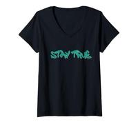 Donna Stay True Inspirational Life Quote Design Maglietta con Collo a V