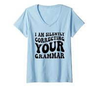 Donna STO correggendo silenziosamente la Tua Grammatica Divertente Sarcastico Maglietta con Collo a V