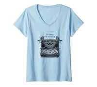 Donna STO scrivendo. Scrivere. Scrittori di Macchine da Scrivere continuano a Scrivere Meme Maglietta con Collo a V