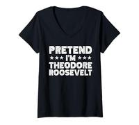 Donna Storia degli Stati Uniti Fingi di essere Theodore Roosevelt Maglietta con Collo a V
