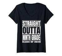 Donna Straight Outta Ninth Grade Graduate Class Of 2025 9th Grade Maglietta con Collo a V