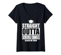 Donna Straight Outta Schedule Changes Graduation 2026 Graduate Maglietta con Collo a V