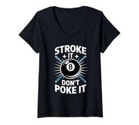 Donna Stroke It Don't Poke Funny Biliardo Pool Otto Donne Uomini Maglietta con Collo a V