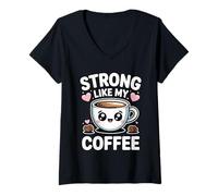 Donna Strong Like My Coffee Maglietta con Collo a V