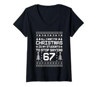 Donna Students Saying 6-7 67 Six Seven Funny Teacher Christmas Maglietta con Collo a V