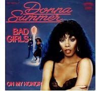 DONNA SUMMER - bad girls / on my honor 45 rpm single