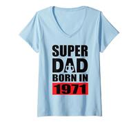 Donna Super Dad Born in 1971 Compleanno di papà 1971 Compleanno 1971 Maglietta con Collo a V