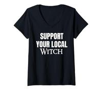 Donna Support Your Local Witch Awesome Halloween Costume Party Tee Maglietta con Collo a V