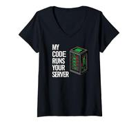 Donna SysAdmin Programmer My Code Runs Your Server Maglietta con Collo a V