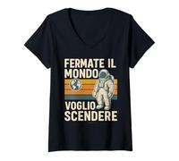 Donna T-Shirt Astronauta Frase Divertente Fermate Il Mondo Retro Maglietta con Collo a V