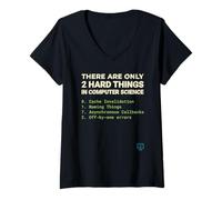 Donna T-Shirt Divertente Only 2 Hard Things in Computer Science Maglietta con Collo a V