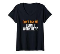 Donna T-Shirt Don't Ask Me I Don't Work Here Maglietta con Collo a V