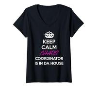 Donna T-shirt Keep Calm Chaos Coordinator is in da house Maglietta con Collo a V