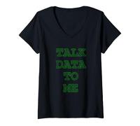 Donna Talk Data to Me Data Scientist Statistica Analisi Umorismo Maglietta con Collo a V