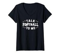 Donna Talk Football To Me - Calcio Divertente Maglietta con Collo a V