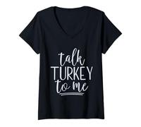 Donna Talk Turkey To Me Divertente Ringraziamento Detto Gobble Gobble Maglietta con Collo a V