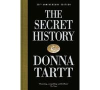 Donna Tartt The Secret History (Copertina rigida)