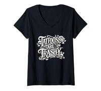 Donna Tattoos Are Trashy - Anti Tattoo Funny Graphic Maglietta con Collo a V