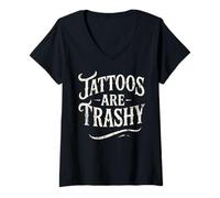 Donna Tattoos Are Trashy Shirt Divertente Tattoo Artist Sarcastico Maglietta con Collo a V