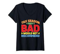 Donna Tax Season Very Bad Would Not Recommend CPA Accountant Maglietta con Collo a V