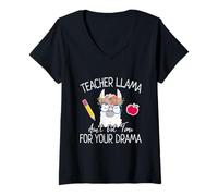 Donna Teacher Llama Ain't Got Time for The Drama Teachers Maglietta con Collo a V