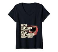 Donna Tech Support No Ticket No Problem Exists - Maglietta con Collo a V