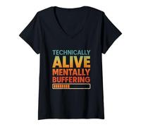 Donna Tecnicamente Alive Mentalmente Buffering Divertente Retro Brain Humor Maglietta con Collo a V