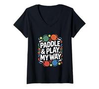 Donna Tennis Paddle "Paddle and Play, My Way" Paddle Tennis Maglietta con Collo a V