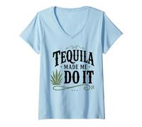 Donna Tequila Made Me DO IT Divertente Tequila Bere Maglietta con Collo a V