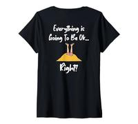 Donna Testa Divertente in Umorismo Sabbia Tutto andrà Bene Bene Maglietta con Collo a V