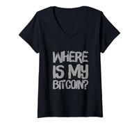 Donna Testo umoristico Divertente Bitcoin Quotes Dov'è Il Mio Bitcoin Maglietta con Collo a V