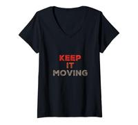 Donna Testo umoristico Divertente per Persone Divertente Keep It Moving Maglietta con Collo a V