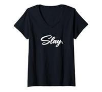 Donna That Says Slay Shirt - Un Design Che Dice Uccidere Maglietta con Collo a V