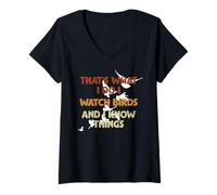 Donna That's What I Do I Watch Birds And I Know Things Maglietta con Collo a V