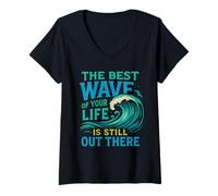 Donna The Best Wave of Your Life Surfing Ocean Citazione Motivazionale Maglietta con Collo a V