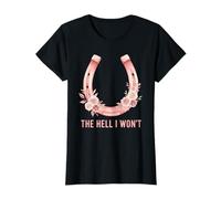 Donna The Hell I Won't Floral Horseshoe Western Cowgirl Maglietta