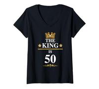 Donna The King Is 50 - Divertente Festa per Il 50° Compleanno Crown Kings Maglietta con Collo a V