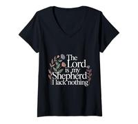 Donna The Lord Is My Shepherd I Lack Nothing Church Strength |- Maglietta con Collo a V