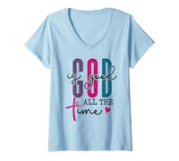 Donna The Lord Your God is Good all The Time Christian Bible Verse Maglietta con Collo a V