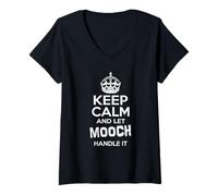 Donna The Mooch, maglietta Keep Calm And Let Mooch Handle It Maglietta con Collo a V