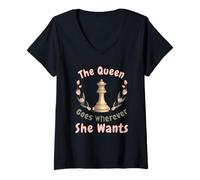 Donna The Queen Goes Wherever She Wants Chess Confident Woman Maglietta con Collo a V