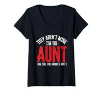 Donna They Are 't Mine I'm The Aunt The Cool Fun And Favorite Aunt Maglietta con Collo a V